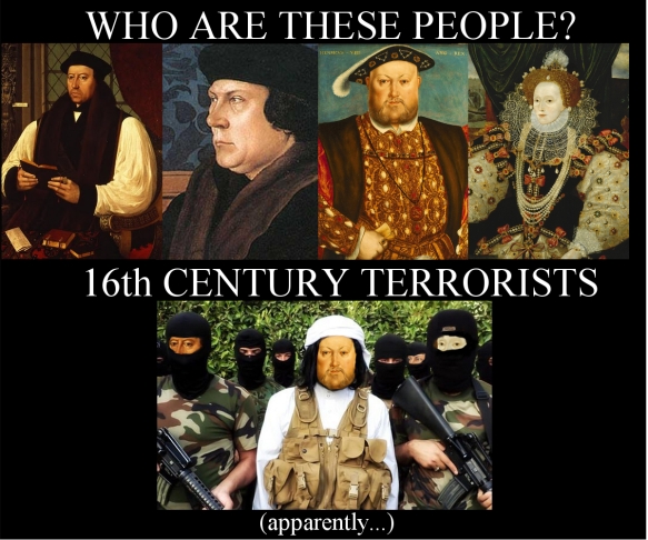 Meme mocking the concept that Anglicans are 16th Century terrorists